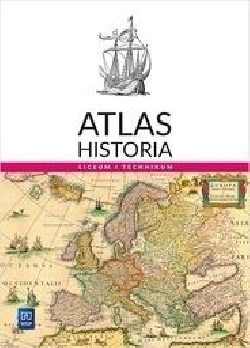 Atlas Historia. Liceum i...