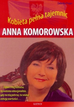 Anna Komorowska. Kobieta...