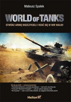 World of Tanks. Stwórz...
