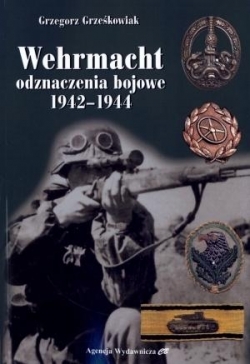 Wehrmacht. Odznaczenia...